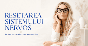 Resettarea sistemului nervos, anxietate și burnout cu Laura Andrunachi, psiholog București online, workshop gratuit.